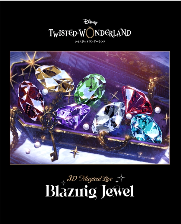 Disney Twisted-Wonderland 3D Magical Live -Blazing Jewel