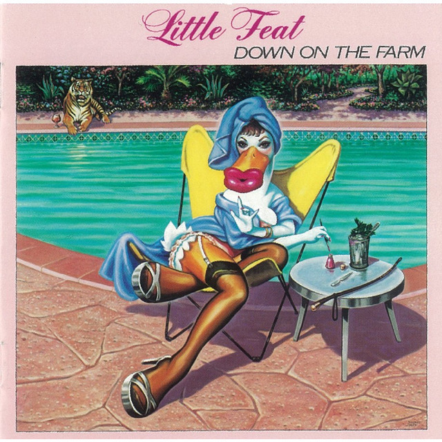 Little Feat / リトル・フィート「DOWN ON THE FARM / ダウン・オン