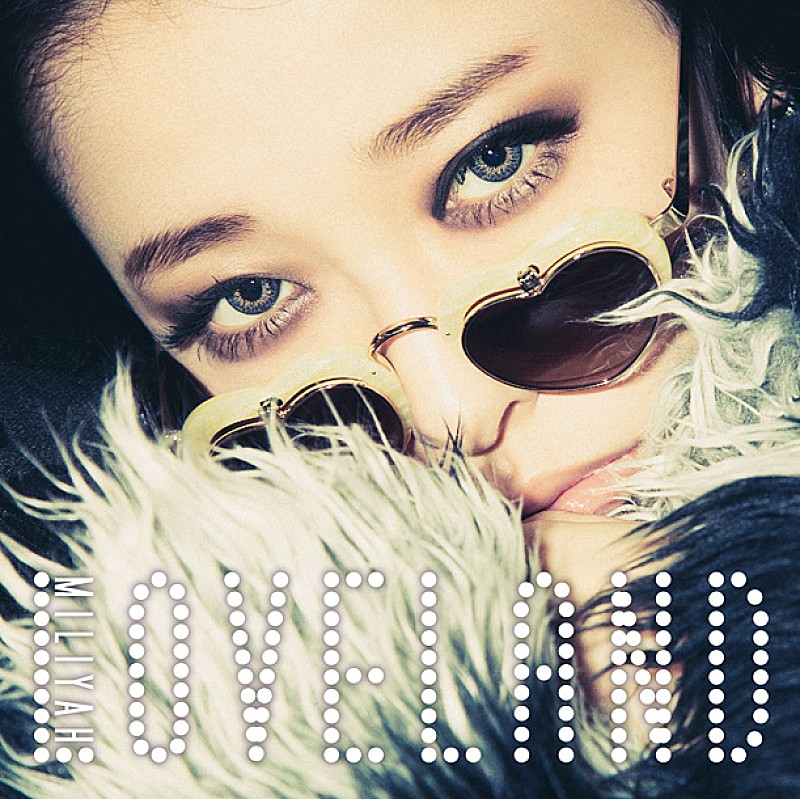 加藤ミリヤ 新作収録の久保田利伸作曲「One Night Only」はセクシー