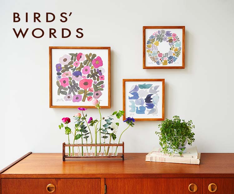 BIRDS' WORDS｜IDEE SHOP Online