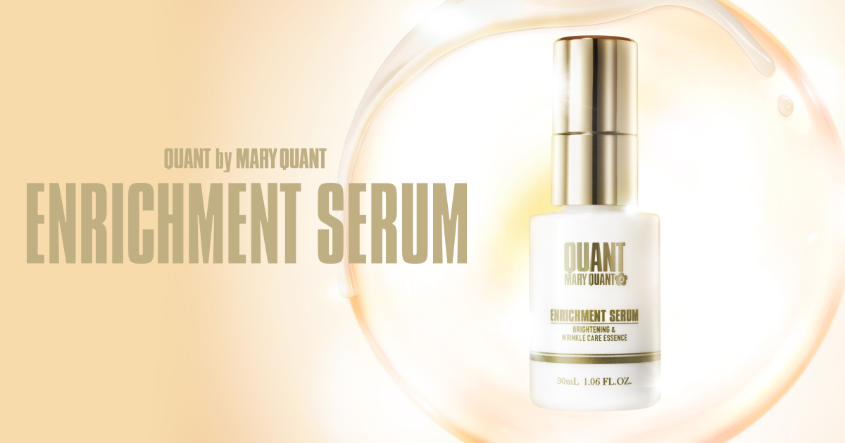 QUANT by MARY QUANT ENRICHMENT SERUM｜MARY QUANT COSMETICS LTD.