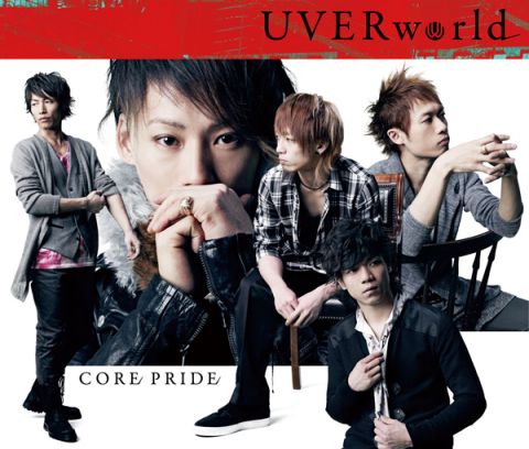 CORE PRIDE【初回生産限定盤】 | UVERworld | ソニーミュージック