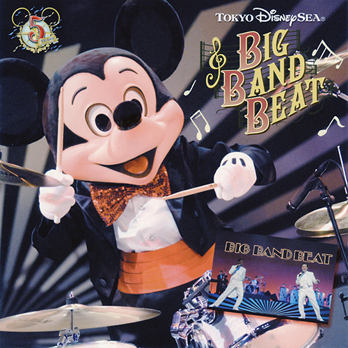 東京ディズニーシー ビッグバンドビート[デジタル配信] - 東京