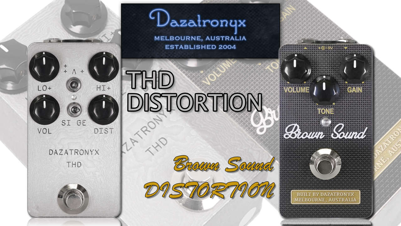 Dazatronyx（ダーザトロニクス）から歪み系ペダル2機種が登場！