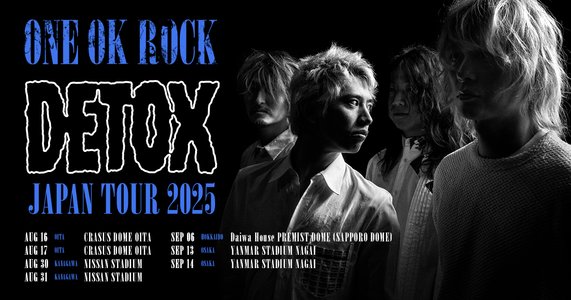 ONE OK ROCK DETOX JAPAN TOUR 2025 神奈川1日目 ONE OK ROCK