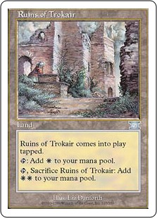 トロウケアの廃墟/Ruins of Trokair》[6ED] 土地U | 日本最大級 MTG