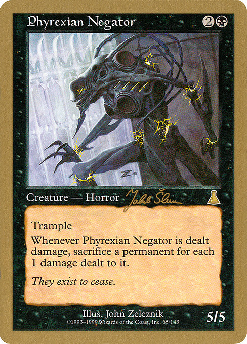 金枠】《ファイレクシアの抹殺者/Phyrexian Negator》[WC99] 黒 Jakub