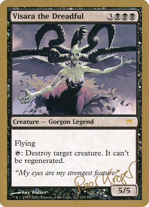 金枠】《戦慄をなす者ヴィザラ/Visara the Dreadful》[WC03] 黒 Peer