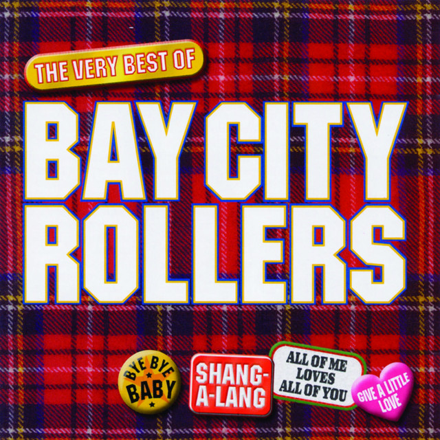 Bay City Rollers - The Best Of - Compilation by Bay City Rollers