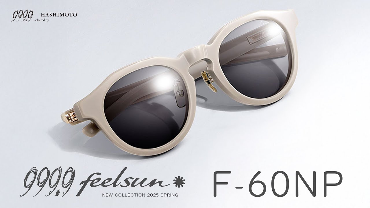 999.9] Four Nines 2025 SPRING New Sunglasses F-60NP [Crown Panto