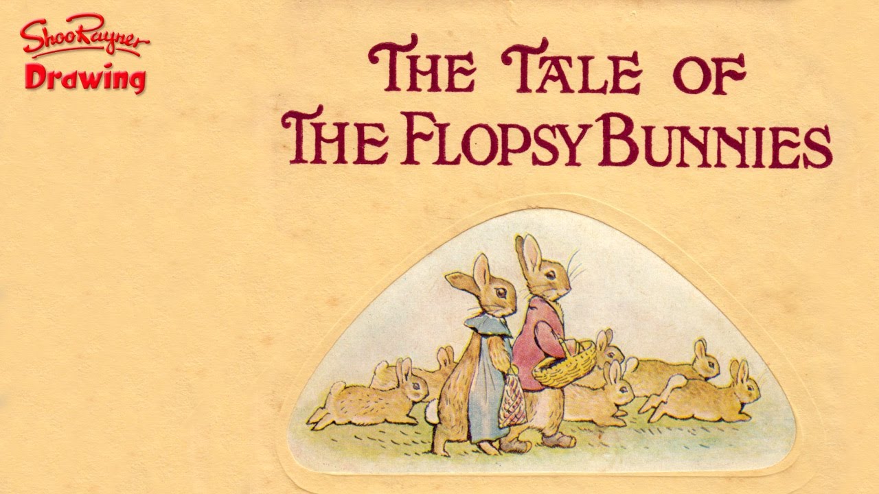 The Tale Of The Flopsy Bunnies by Beatrix Potter - read aloud