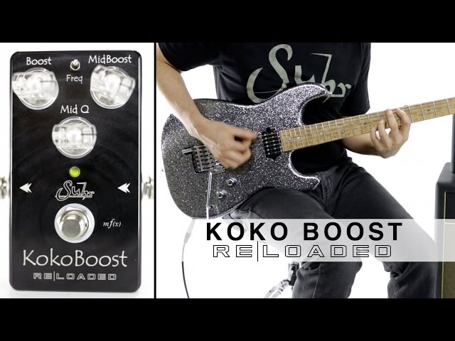 SUHR KOKO BOOST RELOADED™ - FEATURING HAND WIRED SL-67 - YouTube