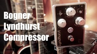 Bogner Lyndhurst Compressor - What To Know & Where To Buy | Equipboard