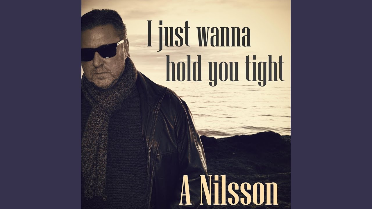 I Just Wanna Hold You Tight - YouTube