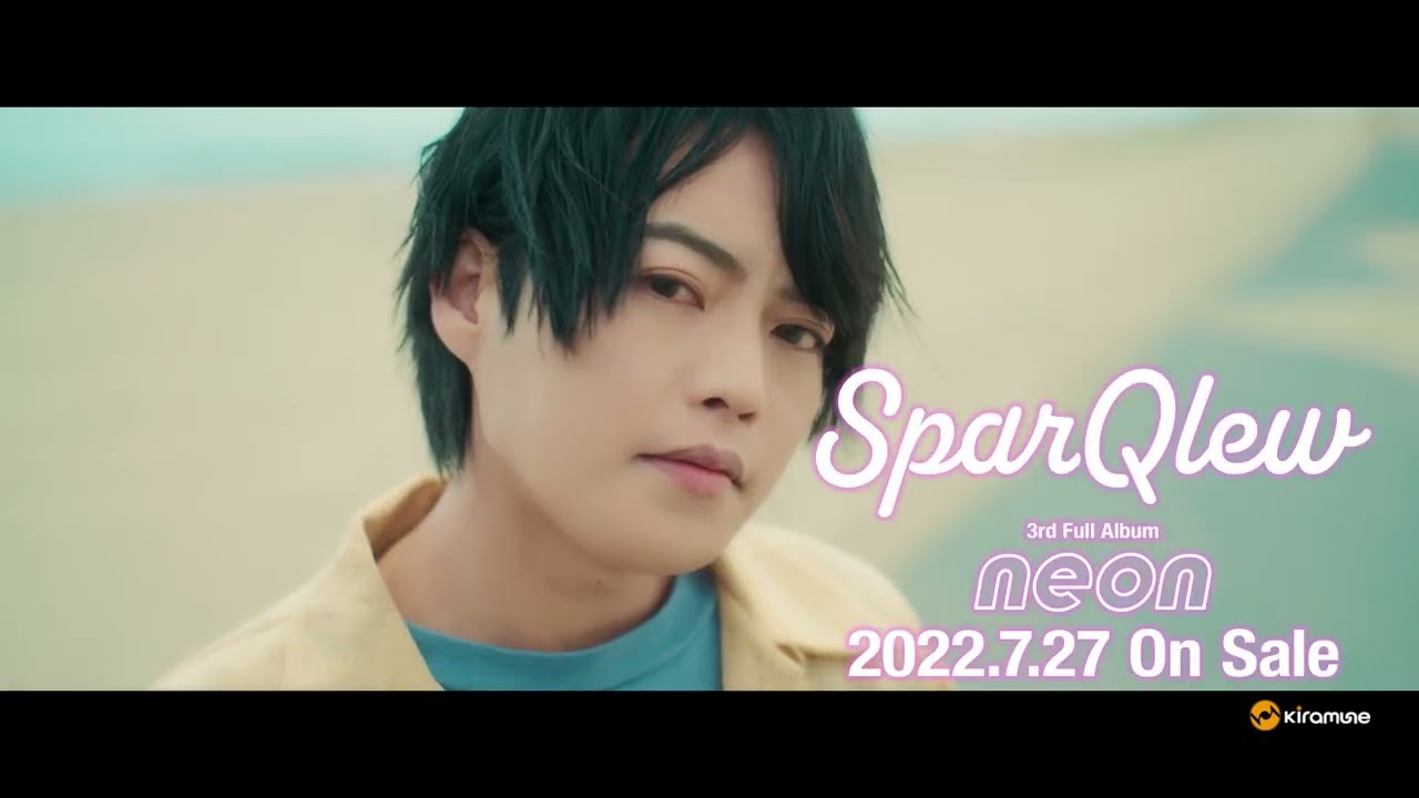 SparQlew】「Precious days」堀江瞬SPOT/SparQlew 3rd Album 「neon