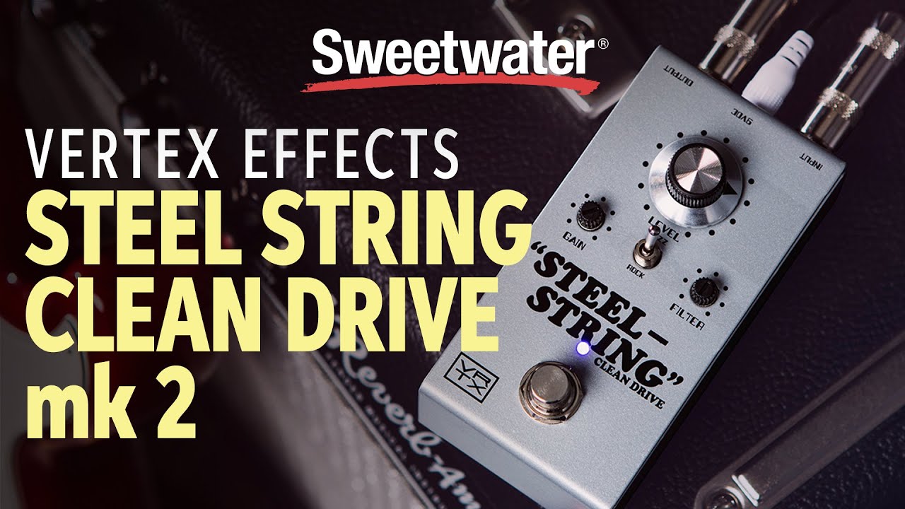 Vertex Effects Steel String Drive mk 2 Overdrive Pedal Demo - YouTube