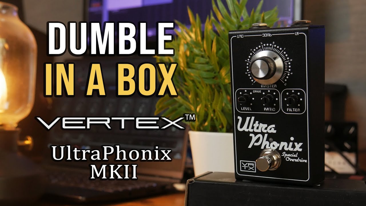 DUMBLE TONES IN YOUR POCKET! - Vertex Ultraphonix MKII Demo | Fran