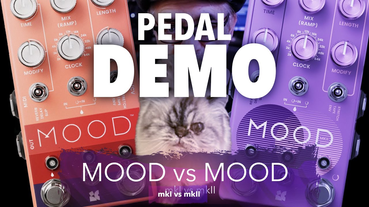 Chase Bliss MOOD | mkI vs mkII - YouTube