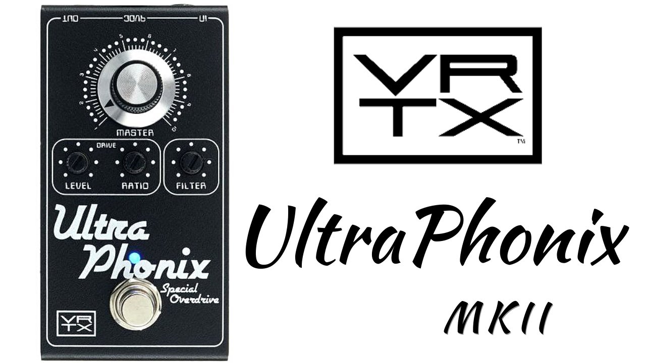 Vertex UltraPhonix MkII Dumble Overdrive Pedal | Mark Bouras - YouTube