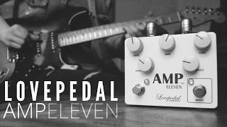 Lovepedal Amp11 Big Box « Effets pour guitare électrique