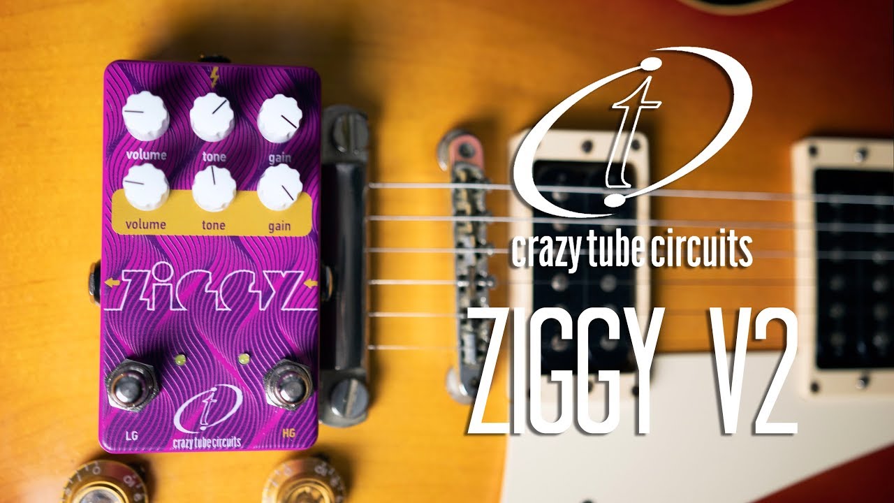 Crazy Tube Circuits - Ziggy V2 (Strat and Les Paul) Pedal Demo