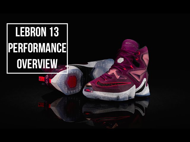 LeBron 13 (XIII) Performance Overview + Release Date - YouTube