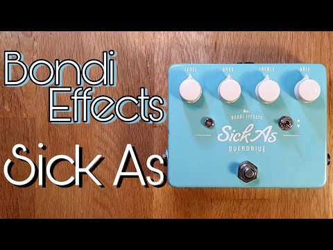 Bondi Effects Sick As overdrive V2 - YouTube