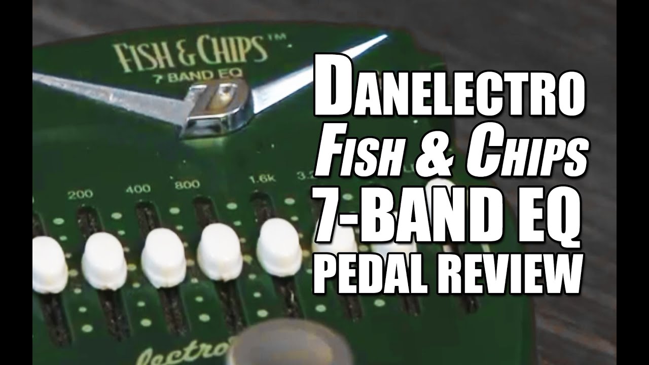 Danelectro DJ14 Fish and Chips 7-Band EQ Pedal Review - YouTube