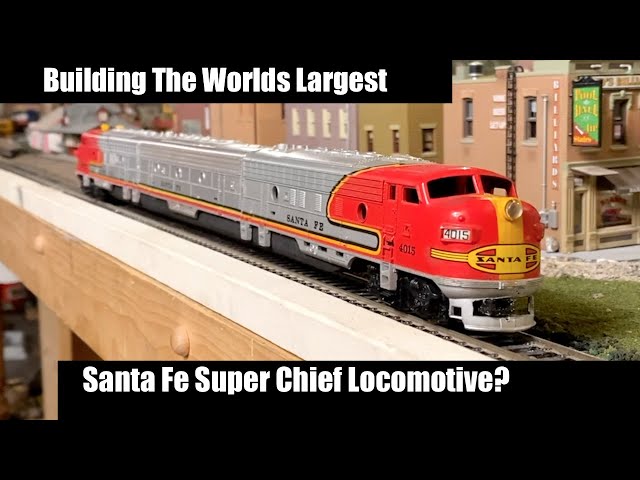 Building The World's Largest Santa Fe Super Chief Locomotive? HO