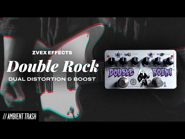 ZVEX Effects - Double Rock // Full Demo - YouTube