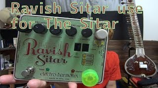Ravish SITAR Use for The Sitar シタールでエフェクターを使う