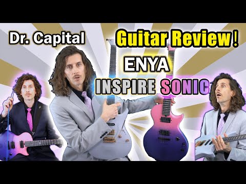 ENYA Inspire x Sonic ギター：開封とレビュー！ - Dr. Capital - YouTube