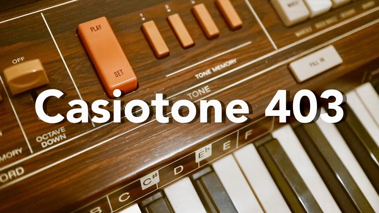 Casiotone 403 // overview - YouTube
