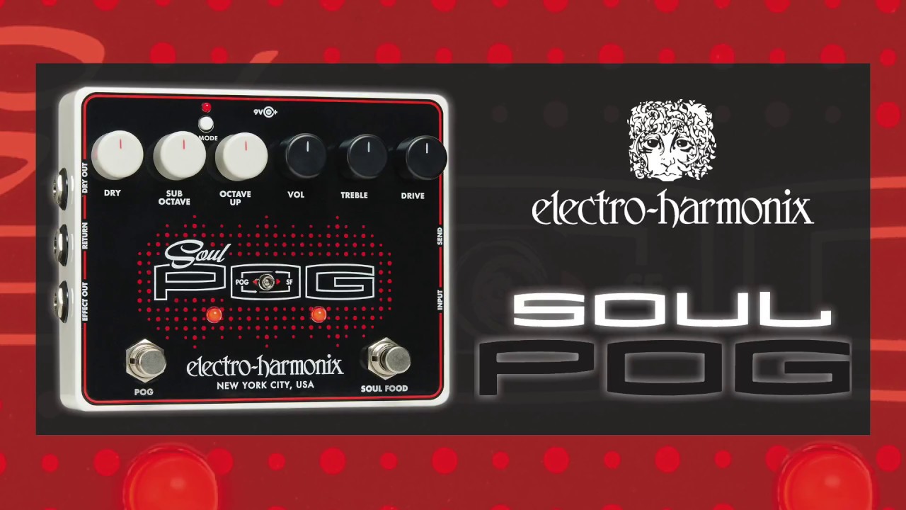 Electro-Harmonix Soul POG Demo - YouTube