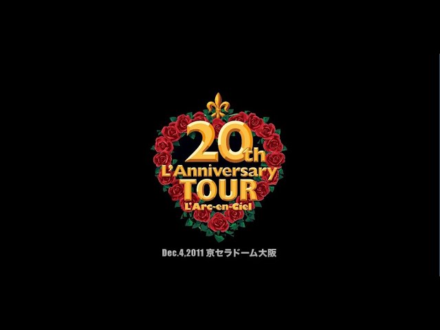 20th L'Anniversary TOUR Dec. 4, 2011 京セラドーム大阪 ダイジェスト