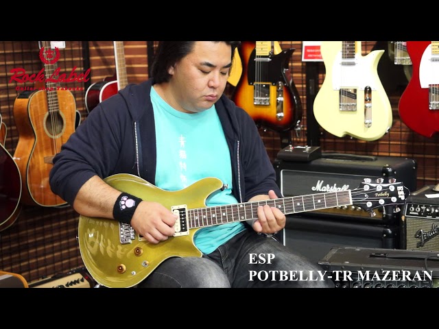 ESP POTBELLY-TR MAZERAN - YouTube