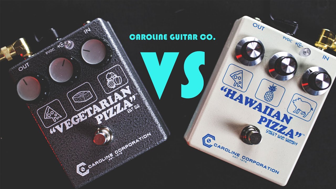 Caroline Guitar Co: Hawaiian Pizza VS Vegetarian Pizza || DEMO