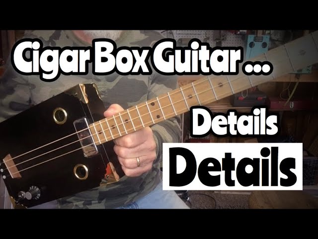 Cigar Box Guitar - God is in the Details - YouTube