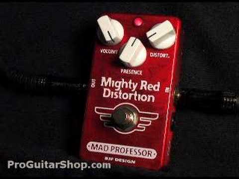 Mad Professor Mighty Red Distortion Pedal - YouTube