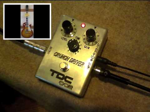 試奏動画】TDC TDC-002 CRUNCH DRIVER オーバードライブ - YouTube
