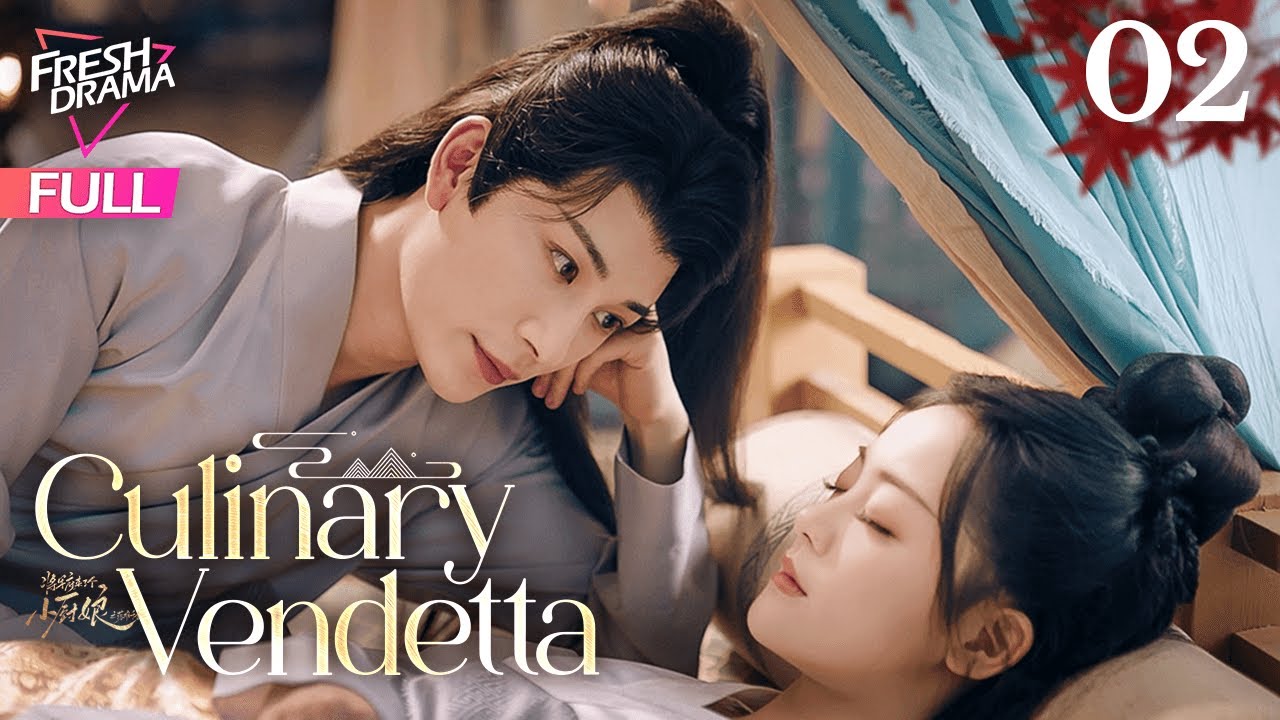 Multi-sub】Culinary Vendetta EP02 | Chen Fang Tong, Yan Zi Xian