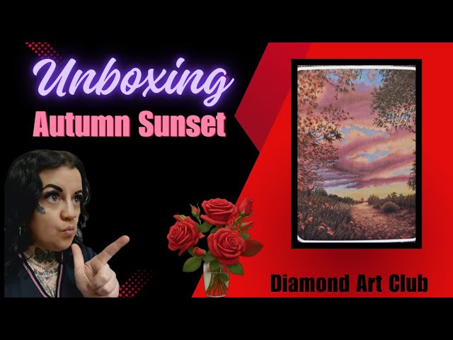 Unboxing Autumn Sunset | Diamond Art Club | Johanna Girard - YouTube