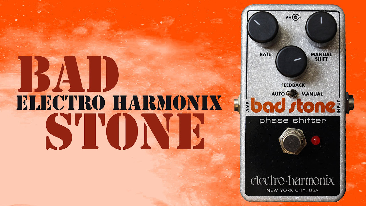 Electro Harmonix Bad Stone Phaser Pedal Demo - YouTube