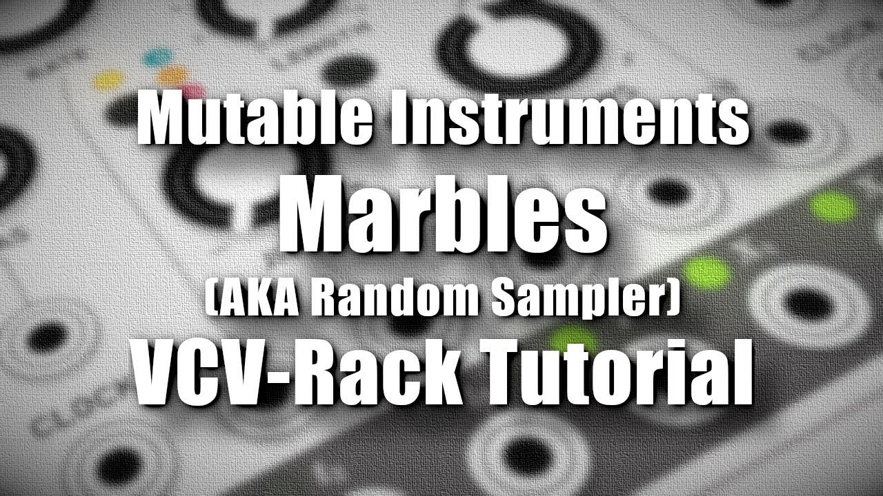 Mutable Instruments - Marbles (random sampler) *In Depth Eurorack