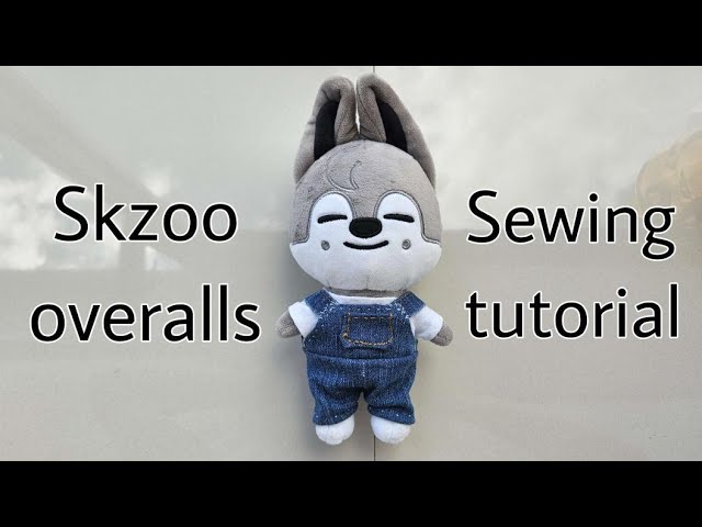 Skzoo overalls sewing tutorial - hand sewn - YouTube