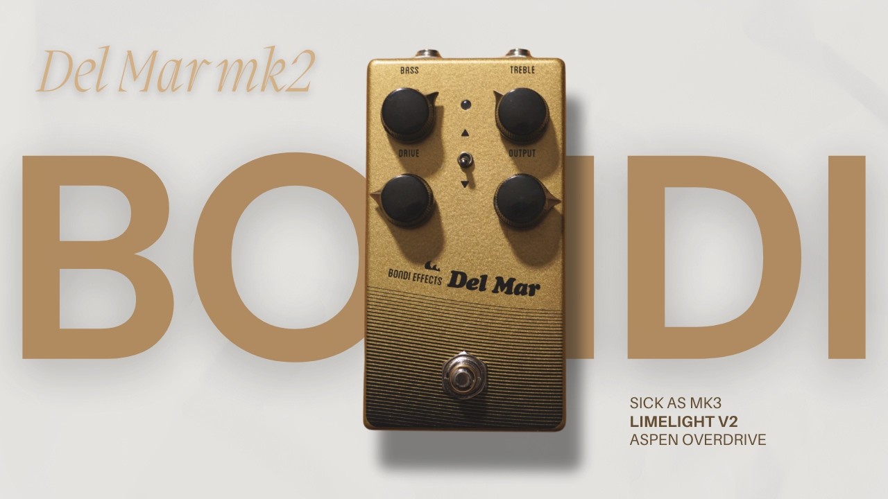Bondi Effects - Del Mar mk2 | Overdrive Shootout | Stereo Tonex