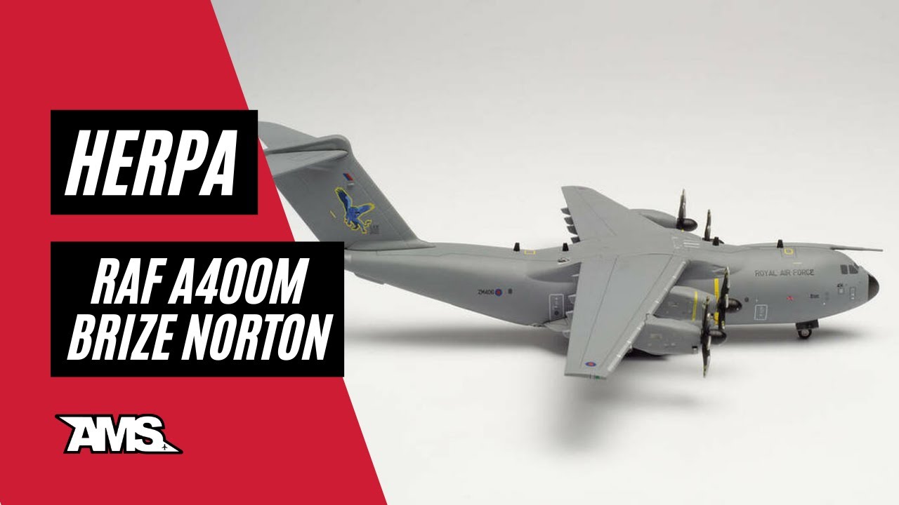 Unboxing Herpa A400M Airbus Atlas RAF Brize Norton - 100th