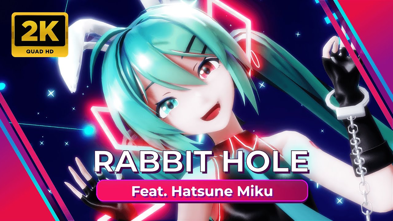 🅼🅼🅳 Rabbit Hole / ラビットホール - Hatsune Miku / Sour式初音