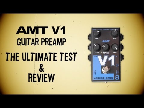AMT V1 guitar preamp. Full review & The Ultimate Test - YouTube