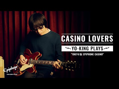 CASINO LOVERS - YO-KING PLAYS “1967年製 EPIPHONE CASINO” - YouTube
